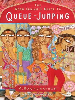 cover image of The Good Indian's Guide to Queue-jumping